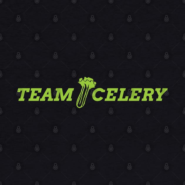 Team Celery Vegan Vegetarian Juice Fan Gift by atomguy